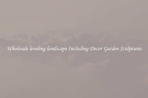 Wholesale leveling landscape Including Decor Garden Sculptures