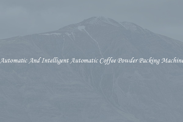 Automatic And Intelligent Automatic Coffee Powder Packing Machine