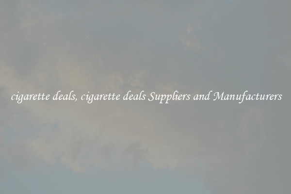 cigarette deals, cigarette deals Suppliers and Manufacturers